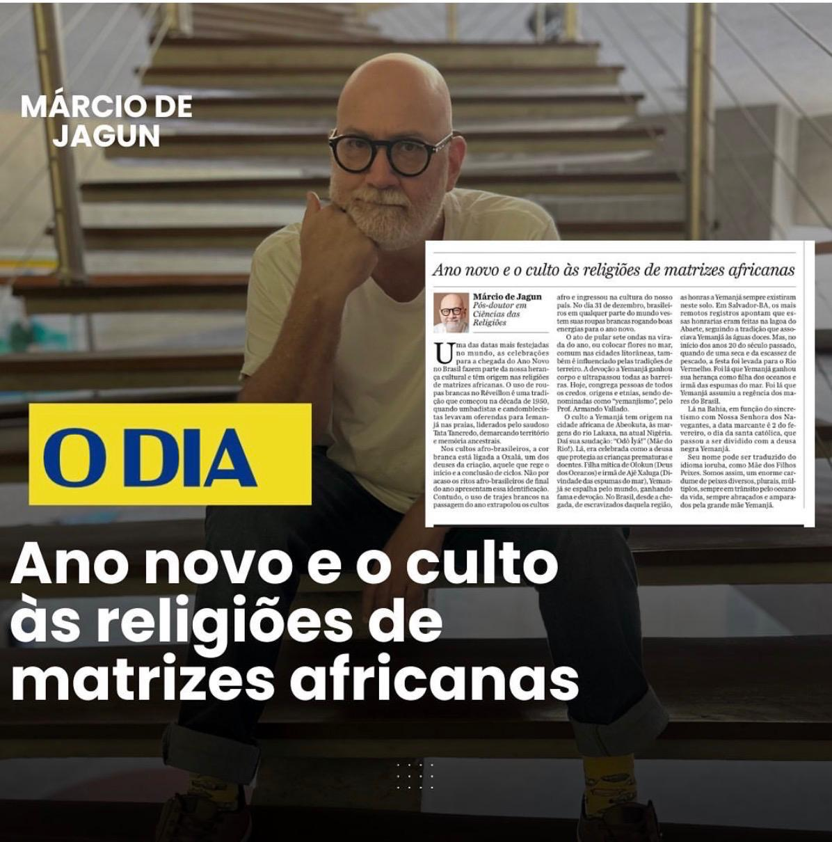 Márcio de Jagun em publicação do jornal O Dia sobre o Ano Novo e as religiões de matrizes africanas